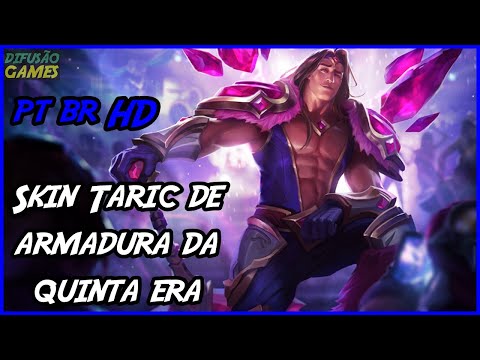 Skin Taric de Armadura da Quinta Era (Voz PT-BR) HD