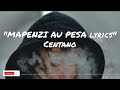 Centano Mapenzi Au Pesa Lyrics