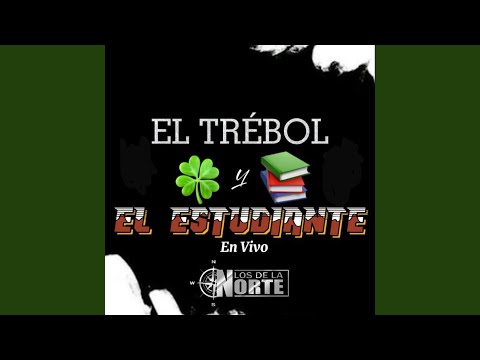 El Trébol y el Estudiante