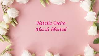 Natalia Oreiro - Alas de libertad