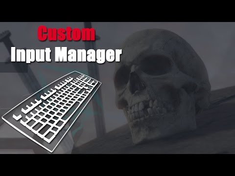 Unity 5 Tutorial Custom Input for Rebindable Keys on Runtime (Options Menu Part 2)