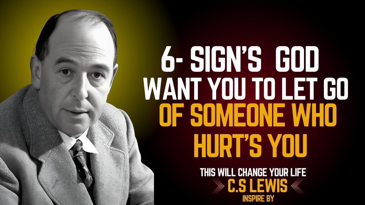 6 Divine Signs It’s Time to Cut Ties with Someone Who Keeps Hurting You | The Wisdom of C.S. Lewis