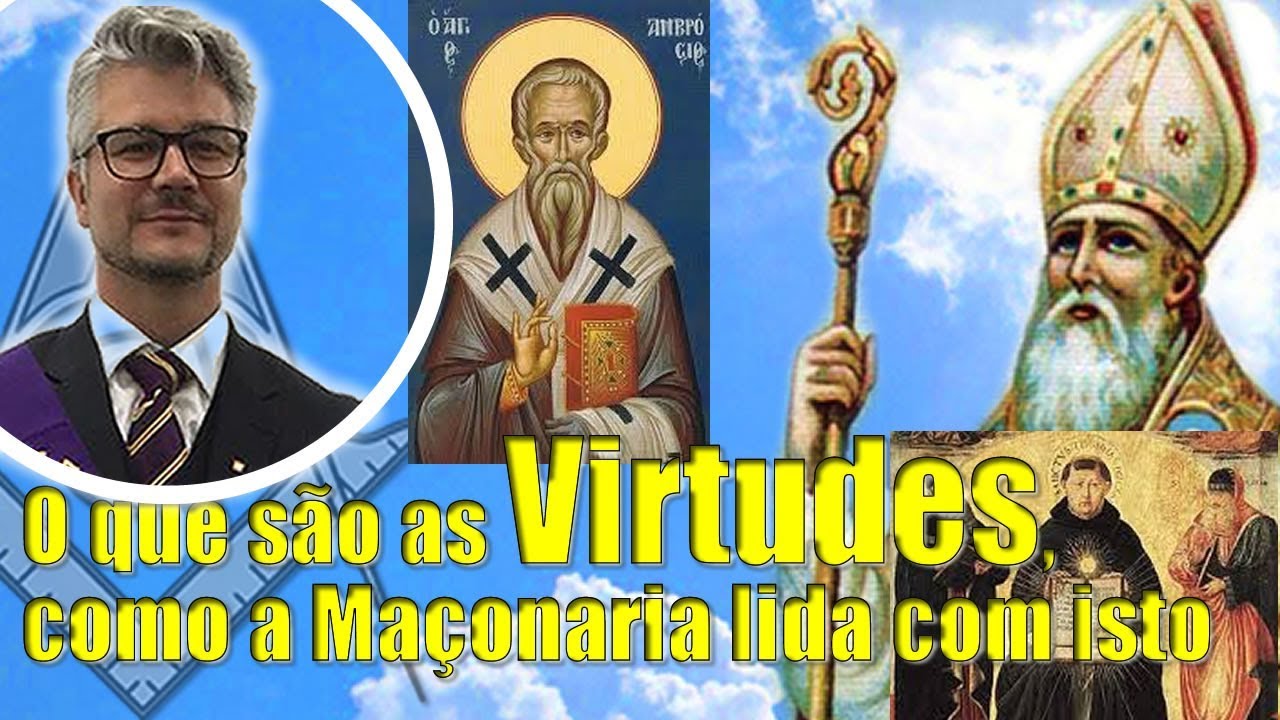 🔴# 81 Que são as Virtudes, como a Maçonaria lida com isto!