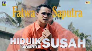Download lagu Lagu Minang Terbaru - Fatwa Saputra - Hiduik Sadang Susah mp3