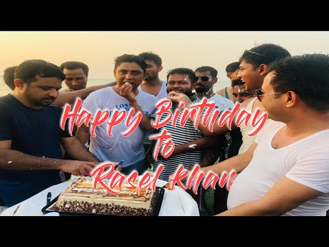 Birthday wish to Rasel Khan