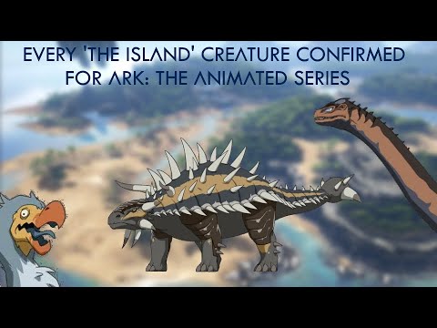 Ark: The Animated Series - Essentially Every 'The Island' Creature Confirmed!