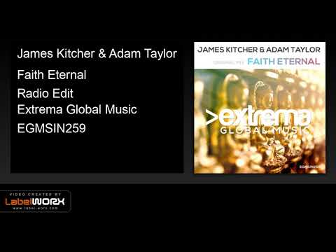James Kitcher & Adam Taylor - Faith Eternal (Radio Edit)