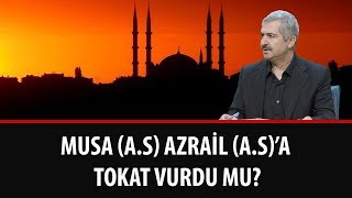 Dr. Burhan SABAZ - Musa (a.s) Azrail (a.s)'a Tokat Vurdu mu?