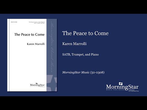 The Peace to Come by Karen Marrolli - Scrolling Score
