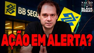 BB Seguridade está perdendo força — entenda o motivo!