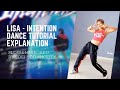 Lisa - Intention Dance Tutorial  (Explain+Slow+Mirrored) by Soei