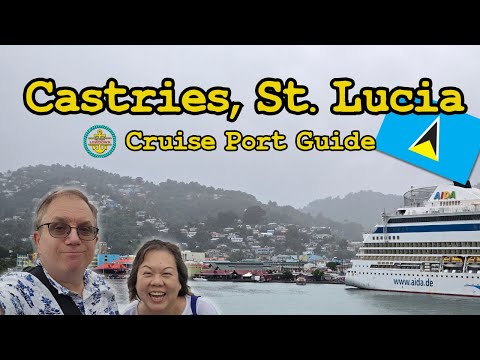 Castries, St. Lucia Cruise Port Guide – All The Info You Need!