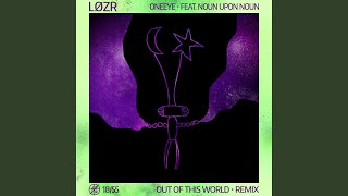 Out Of This World (Remix)