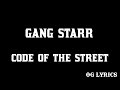 Gang Starr Code Of The Streets Lyrics