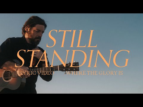 Thumbnail for Still Standing video