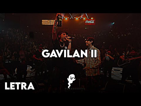 Peso Pluma, Tito Double P - GAVILAN II | LETRA / LYRICS