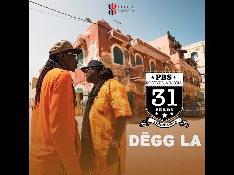 PBS - Positive Black Soul - DËGG LA