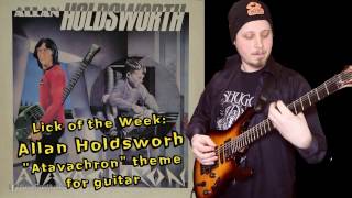Lick of the week: Allan Holdsworth / Atavachron theme for guitar