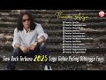 Thomas Arya Slow Rock Terbaru 2025 Lagu Galau Paling Ditunggu Fans Official Compilation Video HD