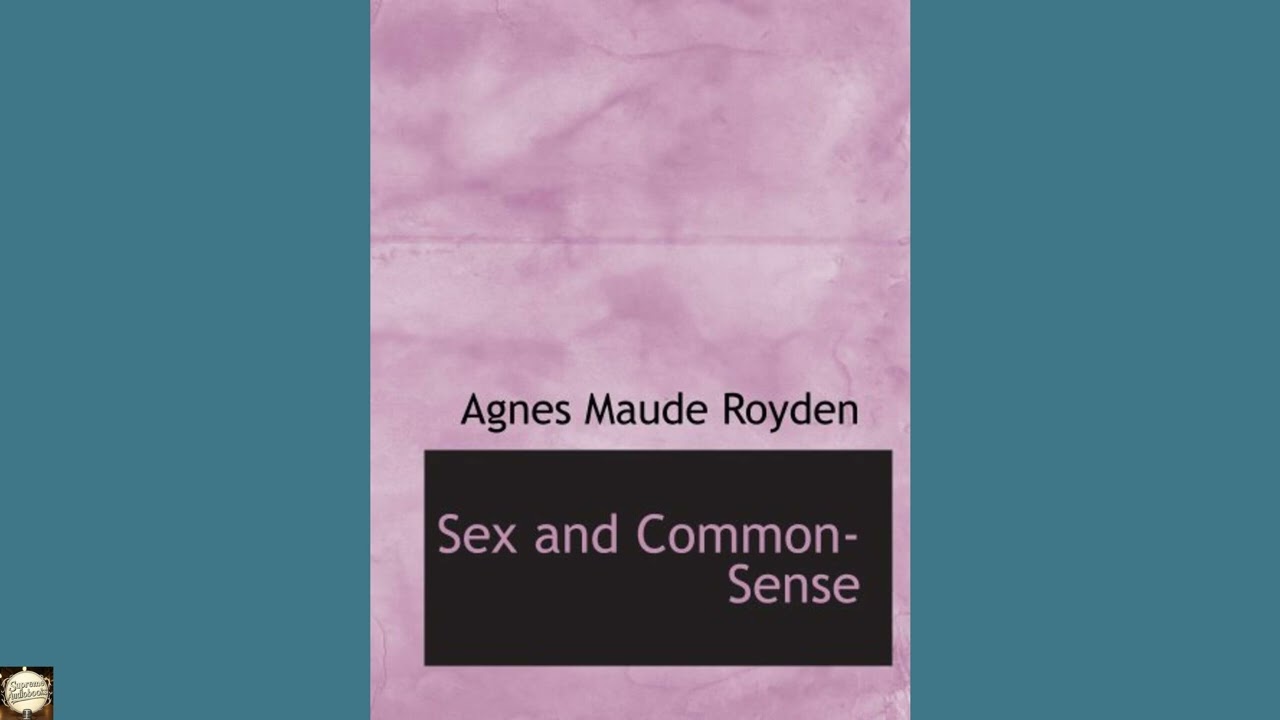 Sex and Common-Sense