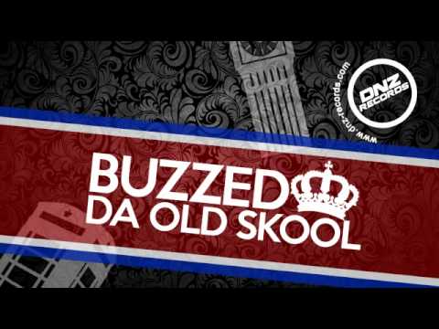 DNZ105 // BUZZED - DA OLD SKOOL (Official Video DNZ RECORDS)