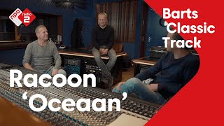 Barts Classic Track NL #22: Racoon - Oceaan | NPO Radio 2
