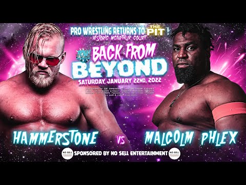 Malcolm Phlex Addresses "Unfinished Business" With Hammerstone!