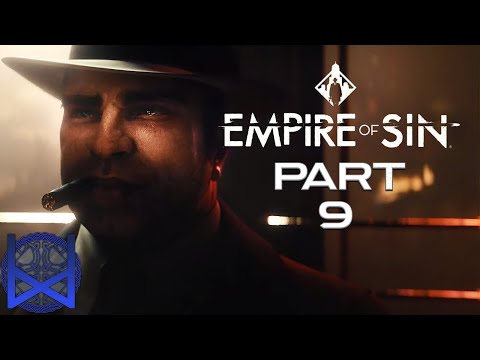 Empire of Sin Gameplay Part 9