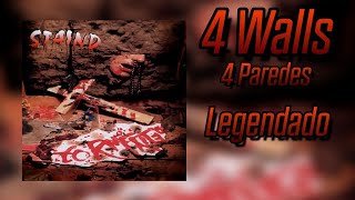 Staind - 4 Walls | Legendado Pt-Br