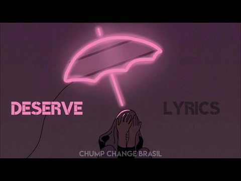 Deserve video