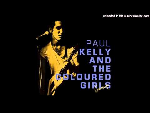 Paul Kelly and The Coloured Girls - Last Train to Heaven