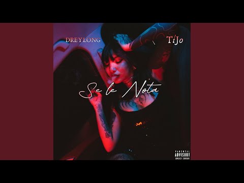 Se Le Nota (feat. TíJo)