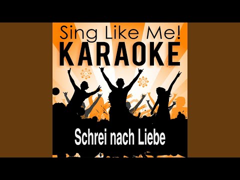 Schrei nach Liebe (Karaoke Version With Guide Melody) (Originally Performed By Scala & Kolacny...