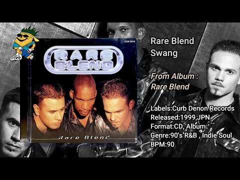 Rare Blend - Swang 1999 CDS