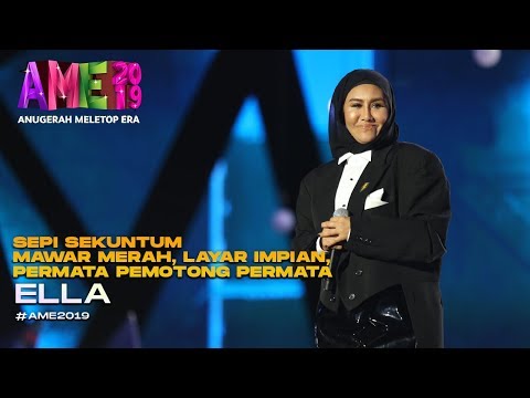 AME2019 | Ella | Sepi Sekuntum Mawar Merah, Layar Impian | Anugerah MeleTOP ERA