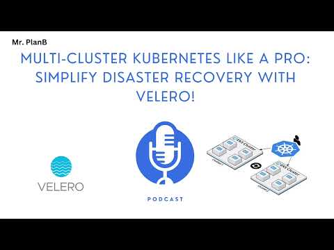 Multi-Cluster Kubernetes Like a PRO: Simplify Disaster Recovery with Velero!
