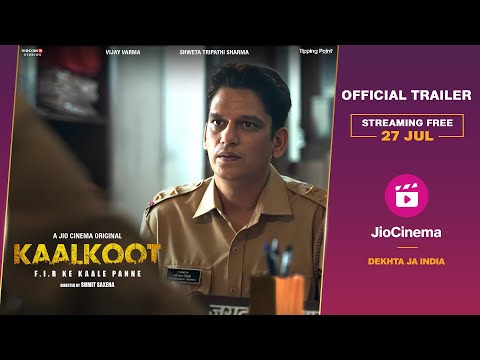 Kaalkoot - Official Trailer | Vijay Varma | Shweta Tripathi Sharma| Streaming Free 27 Jul |JioCinema