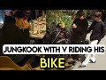 Jungkook Spotted riding his Bike with V in Busan, JK V Hangout in BIKE