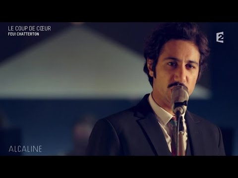 Alcaline, le Mag : Feu! Chatterton - Boeing en live