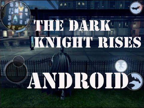 the dark knight rises android patch
