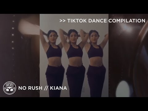 "No Rush" - Kiana V (feat Billy Davis) [Tiktok Dance Compilation]