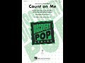 Count On Me (3-Part Mixed Choir) - Arranged by Janet Day