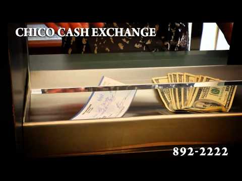 Chico Cash Exchange