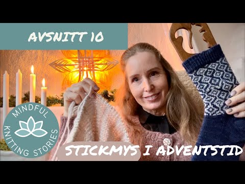 Avsnitt 10 - Stickmys i adventstid