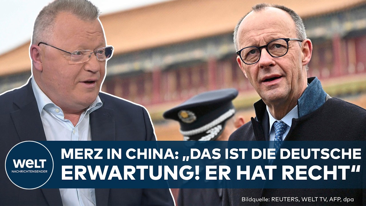 MERZ IN CHINA: Kein Deal, kein Drama – "Das ist erstmal das wichtige Ergebnis!"