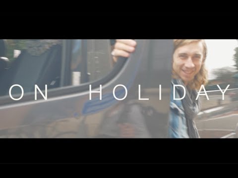 On Holiday - Fort Vine - Official Music Video