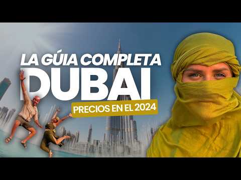 COMPLETE GUIDE TO DUBAI: What to do? Prices 2024
