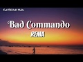 Rema - Bad Commando (Lyrics)