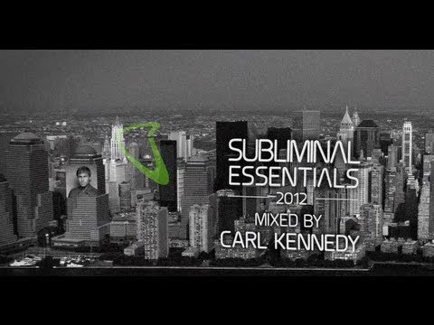 Subliminal Essentials 2012 Mixed By Carl Kennedy
