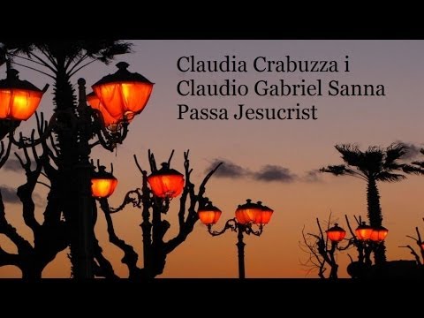 Claudia Crabuzza i Claudio Gabriel Sanna - Passa Jesucrist